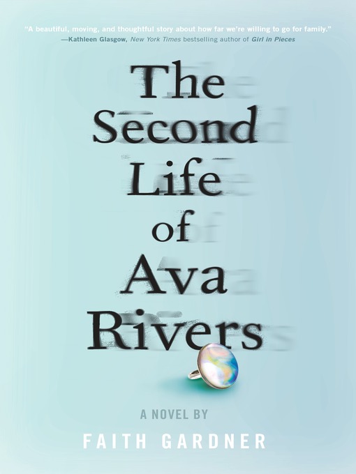 Title details for The Second Life of Ava Rivers by Faith Gardner - Available